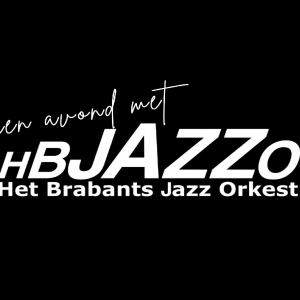 Een avond met Het Brabants Jazz Orkest - najaar 2028